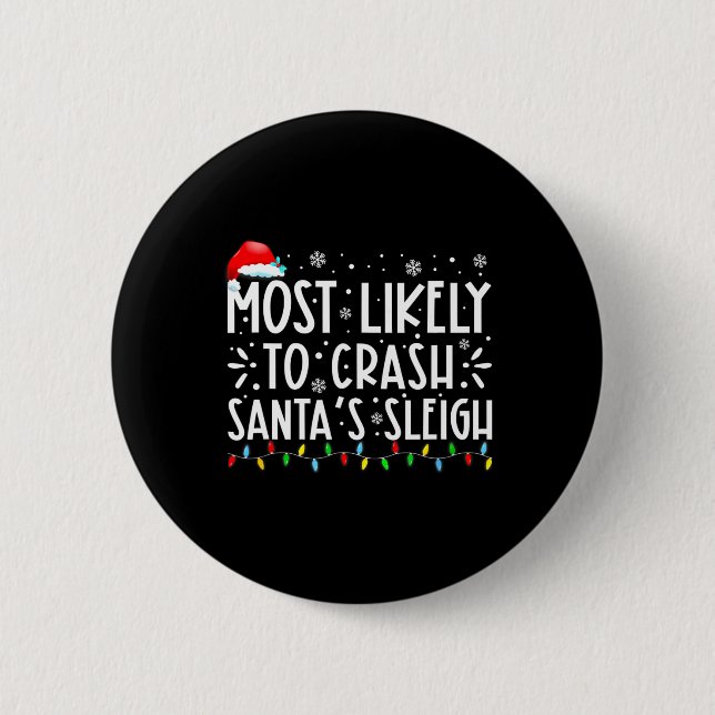 Badge Rond 5 Cm Les Plus Susceptibles De Crash Père Noël Sleigh Dr (Devant)