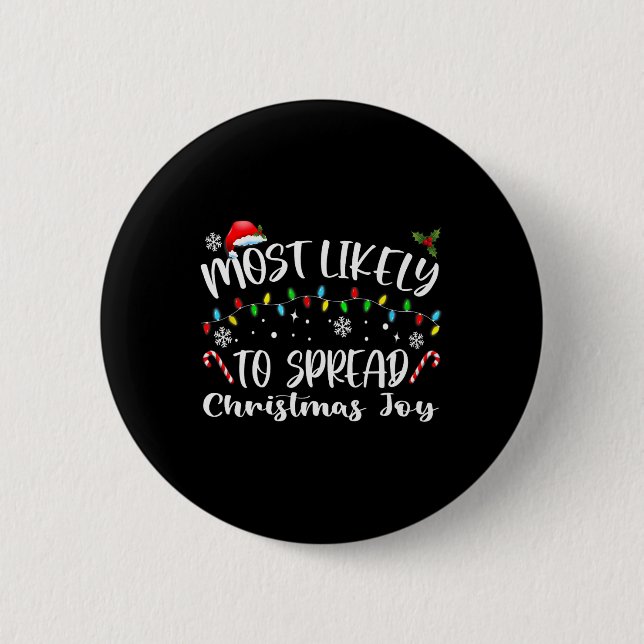 Badge Rond 5 Cm Les Plus Susceptibles De Diffuser La Joie De Noël (Devant)