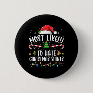 Badge Rond 5 Cm Les Plus Susceptibles De Haïr La Famille De Noël Q