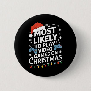 Badge Rond 5 Cm Les Plus Susceptibles De Jouer À Des Jeux Vidéo Su