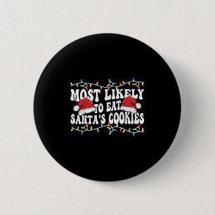 Badge Rond 5 Cm Les Plus Susceptibles De Manger Père Noël Cookies