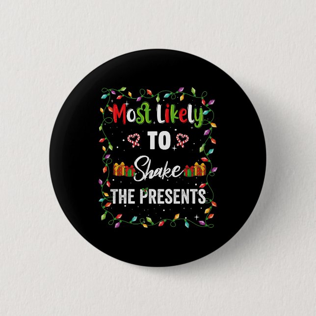 Badge Rond 5 Cm Les Plus Susceptibles De Secouer Le Correspondant  (Devant)