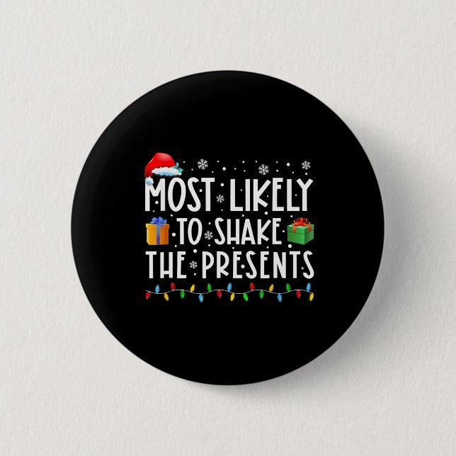 Badge Rond 5 Cm Les Plus Susceptibles De Secouer Le Correspondant  (Devant)