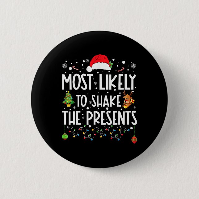 Badge Rond 5 Cm Les Plus Susceptibles De Secouer Le Correspondant  (Devant)