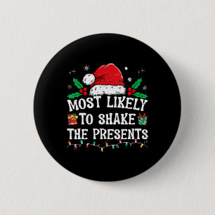 Badge Rond 5 Cm Les Plus Susceptibles De Secouer Le Correspondant 