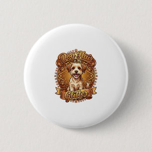 Badge Rond 5 Cm Les poils de chien sont ruban doré moelleux scinti