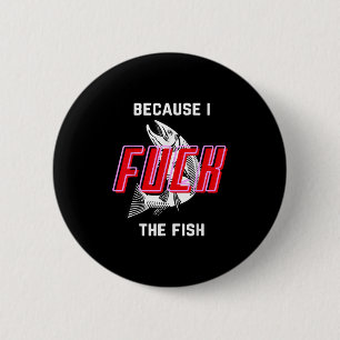 Badge Rond 5 Cm Les poissons me veulent les femmes me craignent pa