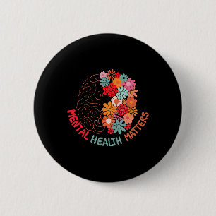 Badge Rond 5 Cm Les Problèmes De Santé Mentale Mettent Fin À La St