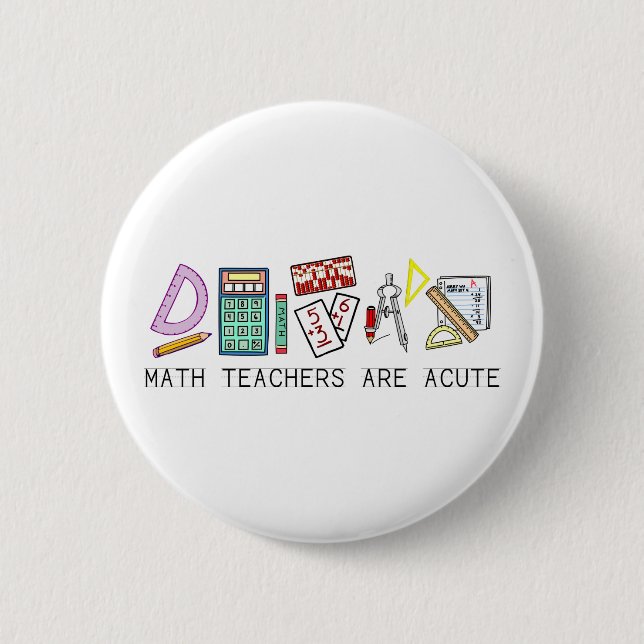Badge Rond 5 Cm Les professeurs de maths sont aigus (Devant)