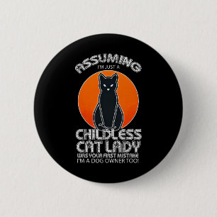 Badge Rond 5 Cm Les Propriétaires Sans Enfant De Chat Lady Chien E