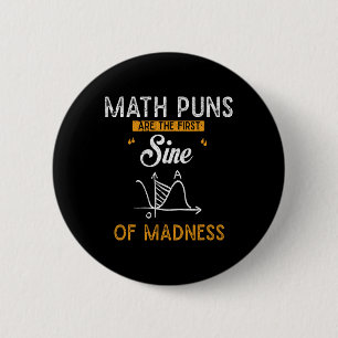 Badge Rond 5 Cm Les Puns Maths De Calcul Drôle Sont La Première Si