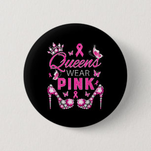 Badge Rond 5 Cm Les reines portent rose cancer du sein sensibilisa