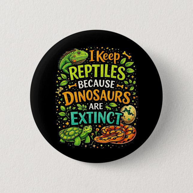 Badge Rond 5 Cm Les reptiles règnent (Devant)
