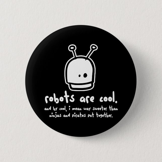 Badge Rond 5 Cm les robots sont cool2 (Devant)