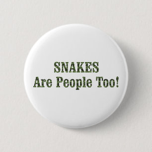 BADGE ROND 5 CM LES SERPENTS SONT DES GENS COMME LES AUTRES !