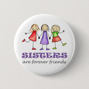 Badge Rond 5 Cm Les soeurs sont Forever