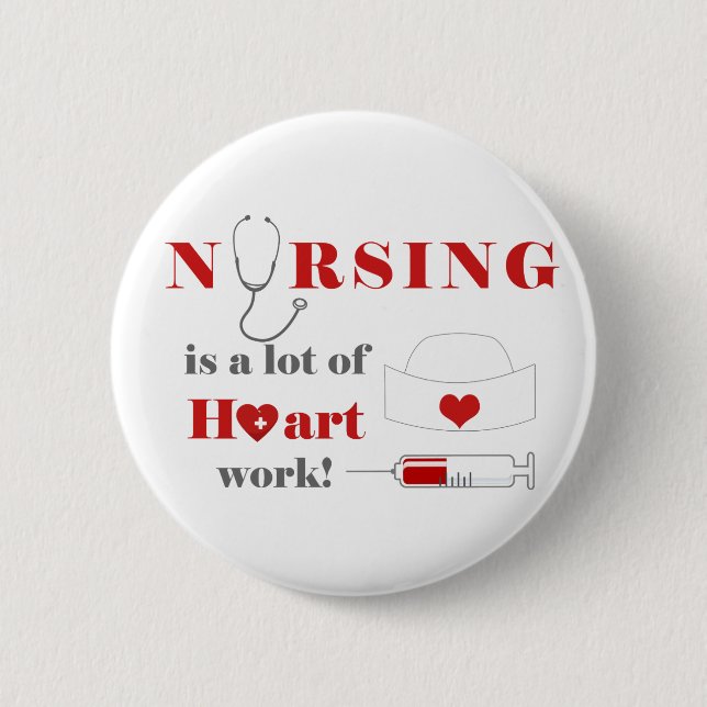 Badge Rond 5 Cm Les soins infirmiers exigent beaucoup de dévouemen (Devant)