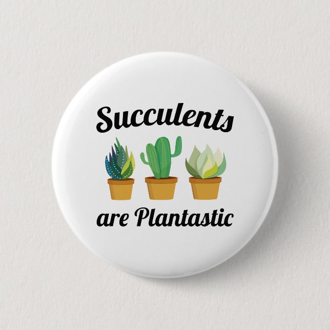 Badge Rond 5 Cm Les succulentes sont Plantastiques (Devant)