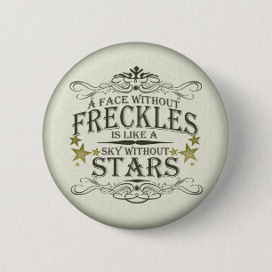 Badge Rond 5 Cm Les taches de rousseur sont mignonnes