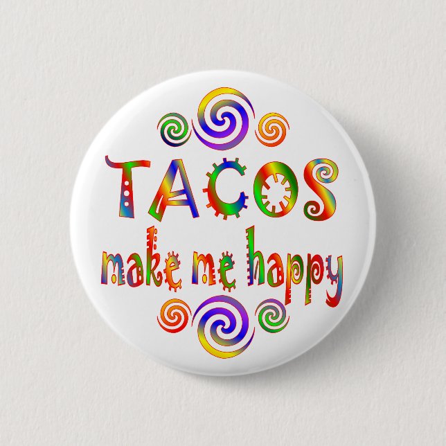 Badge Rond 5 Cm Les tacos me rendent heureux (Devant)