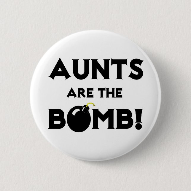 Badge Rond 5 Cm Les Tantes Sont La Bombe ! (Devant)