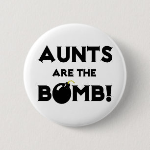 Badge Rond 5 Cm Les Tantes Sont La Bombe !