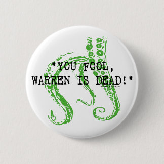 Badge Rond 5 Cm Les terriers sont H.P. Lovecraft mort