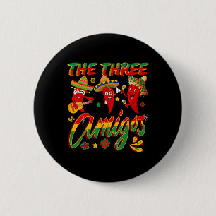 Badge Rond 5 Cm Les Trois Amis - Drôle Chili Cinco De Mayo