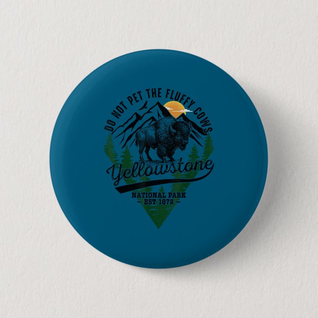 Badge Rond 5 Cm Les vaches du Yellowstone pas duveteuses comme ani (Devant)