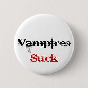 Badge Rond 5 Cm les vampires sucent