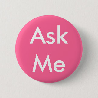 Badge Rond 5 Cm Les volontaires me demandent le rose de bouton