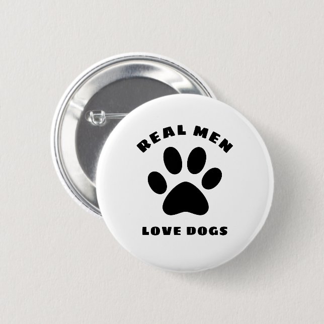 Badge Rond 5 Cm Les vrais hommes aiment les chiens Texte personnal (Devant & derrière)