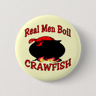 Badge Rond 5 Cm Les vrais hommes font bouillir l'écrevisse