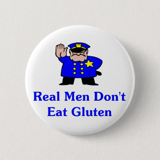 Badge Rond 5 Cm Les vrais hommes ne mangent pas le gluten