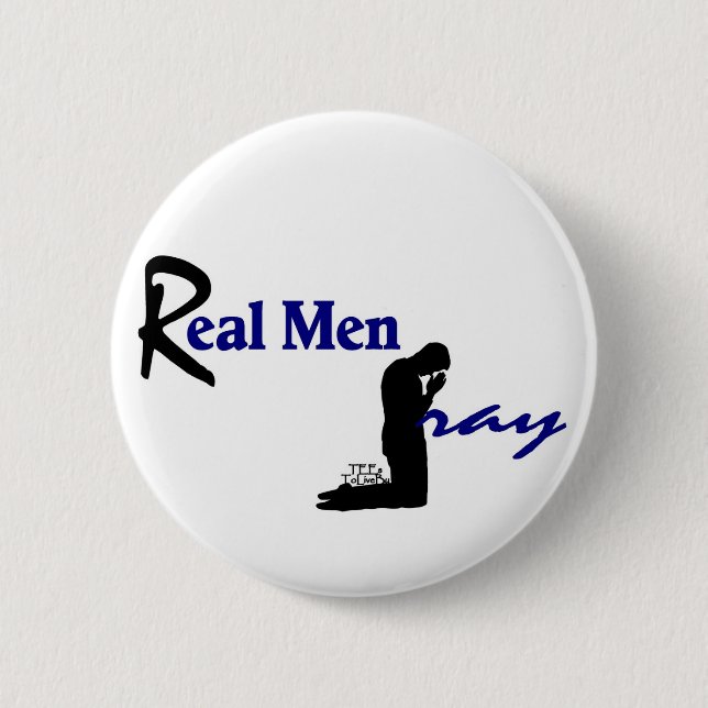 Badge Rond 5 Cm Les vrais hommes prient (Devant)