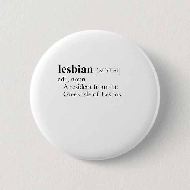 Badge Rond 5 Cm LESBIEN (définition) (Devant)