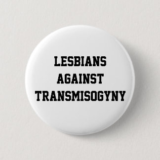 Badge Rond 5 Cm Lesbiennes contre transmisogyny