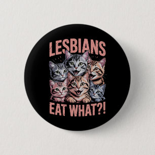 Badge Rond 5 Cm Lesbiennes mangent quoi drôle chat lesbienne Fiert