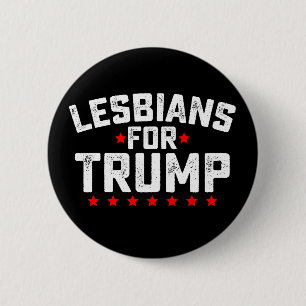 Badge Rond 5 Cm Lesbiennes pour Trump Élection présidentielle LGBT