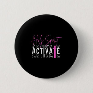 Badge Rond 5 Cm L'Esprit Saint active rose