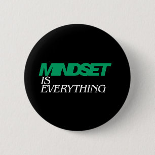 Badge Rond 5 Cm L'état d'esprit est tout, Inspirant, Motivant