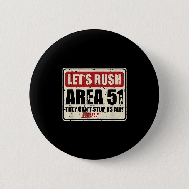 Badge Rond 5 Cm Let's Area 51 They Can't Stop Us All Probably  (Devant)