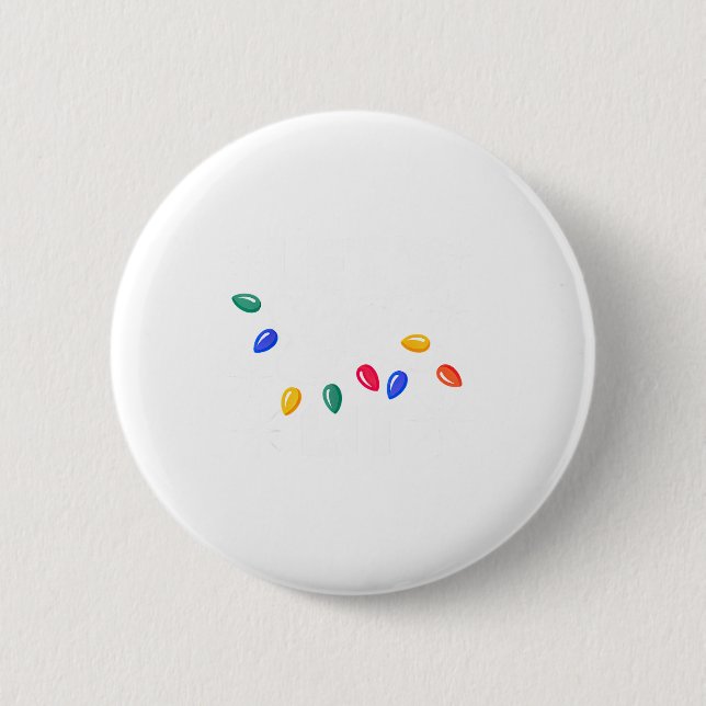 Badge Rond 5 Cm Let's Get Lit Christmas Lights  (Devant)