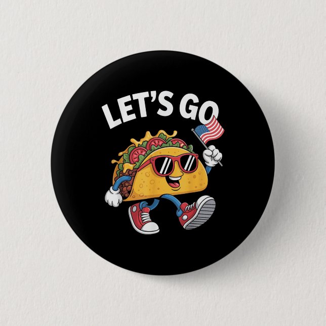 Badge Rond 5 Cm Lets Go Taco Funny Trump Chicken  (Devant)