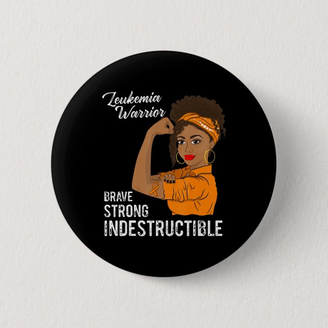 Badge Rond 5 Cm Leucémie Guerrier Indestructible Cancer Survivant  (Devant)