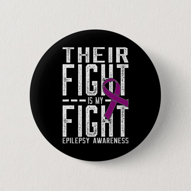 Badge Rond 5 Cm Leur combat est mon combat Epilepsie de combat (Devant)
