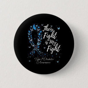 Badge Rond 5 Cm Leur combat est mon combat T1d Type 1 Diabète Laur