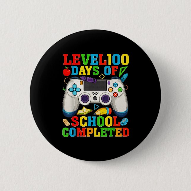 Badge Rond 5 Cm Level 100 Days Of School Unlocked Boys 100th Day O (Devant)