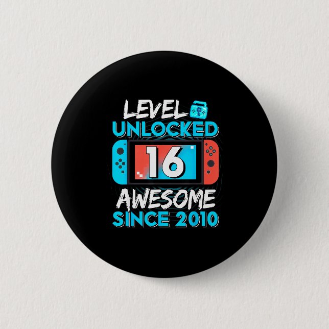 Badge Rond 5 Cm Level 16 Unlocked Awesome Since 2010 16th Birthday (Devant)
