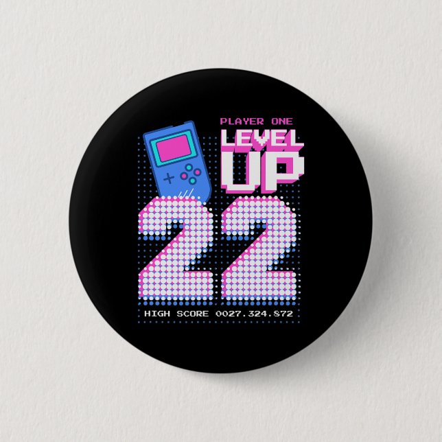 Badge Rond 5 Cm Level Up 22nd Birthday Shirt Funny Video Gamer 22  (Devant)